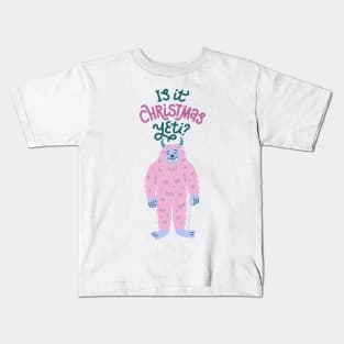 Is it Xmas Yeti? Kids T-Shirt